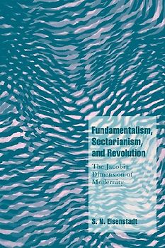 Fundamentalism, Sectarianism, and Revolution