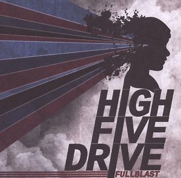 High Five Drive - Fullblast