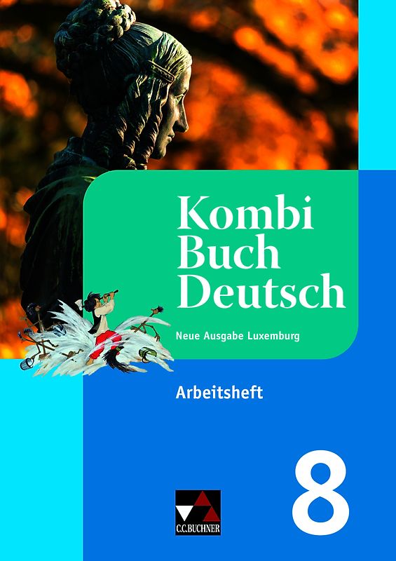 KombiBuch Deutsch – Neue Ausgabe Luxemburg / KombiBuch Deutsch Luxemburg AH 8 - neu