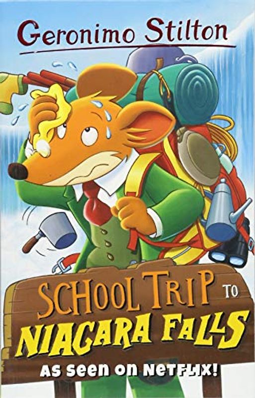 Geronimo Stilton: School Trip to Niagara Falls (Geronimo Stilton - Series 2)