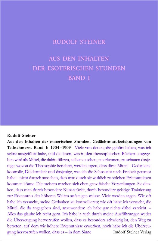 Aus den Inhalten der esoterischen Stunden, Band I: 1904-1909