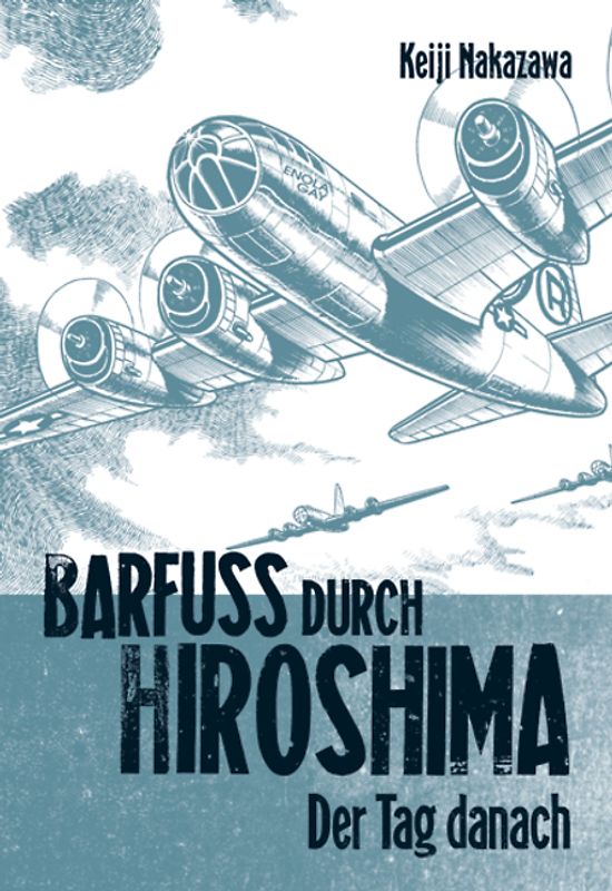 Barfuß durch Hiroshima 2