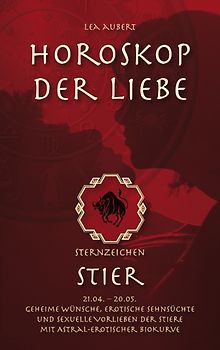 Horoskop der Liebe – Sternzeichen Stier
