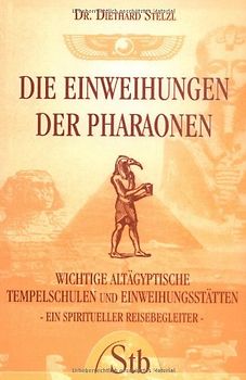 Die Einweihungen der Pharaone