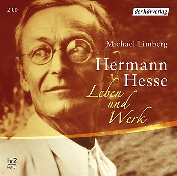 Hermann Hesse. Leben und Werk