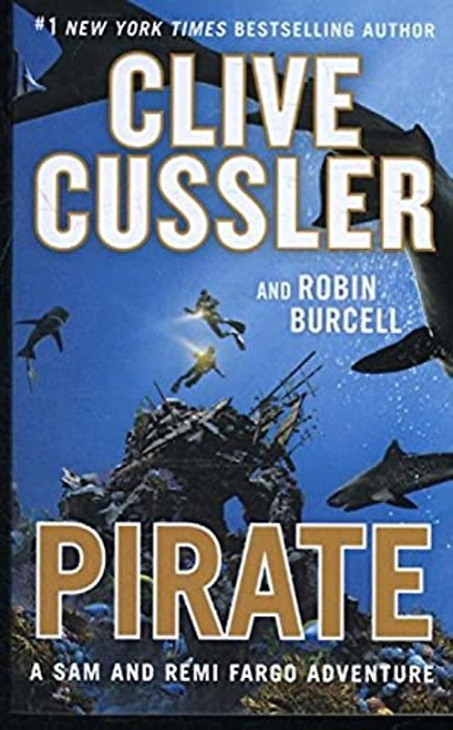 Pirate: A Sam and Remi Fargo Adventure