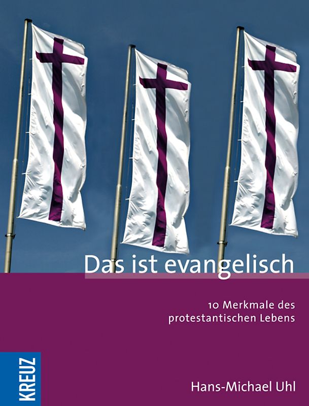 Das ist evangelisch