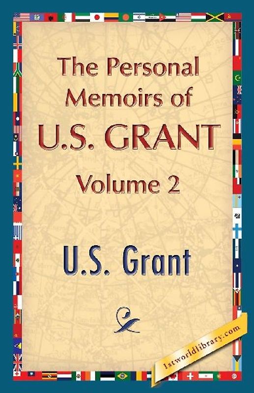 The Personal Memoirs of U.S. Grant, Vol. 2