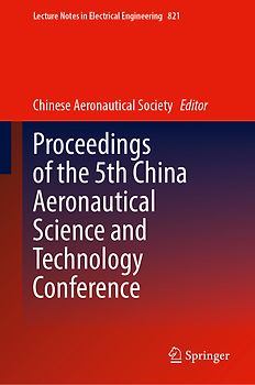 Proceedings of the 5th China Aeronautical Science and Technology Conference