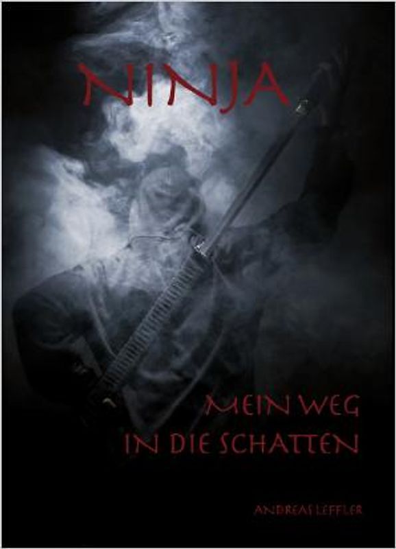 Ninja - Mein Weg in die Schatten