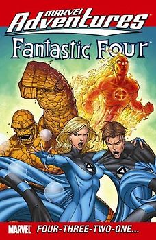 Marvel Adventures Fantastic Four: Four-Three-Two-One? - Paul Tobin