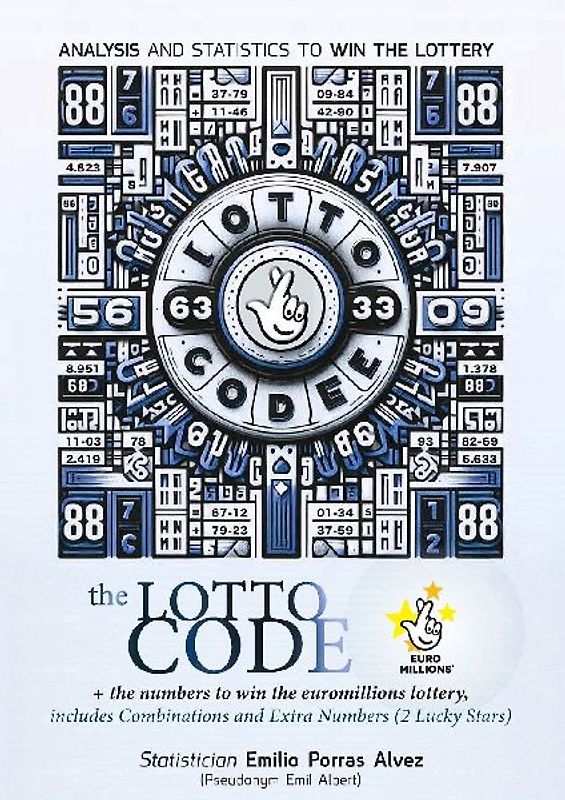 The Lotto Code, Analysis and Statistics to Win the Lottery + The Numbers to Win the Euromillions Lottery, Includes Combinations and Extra Numbers (2 Lucky Stars)
