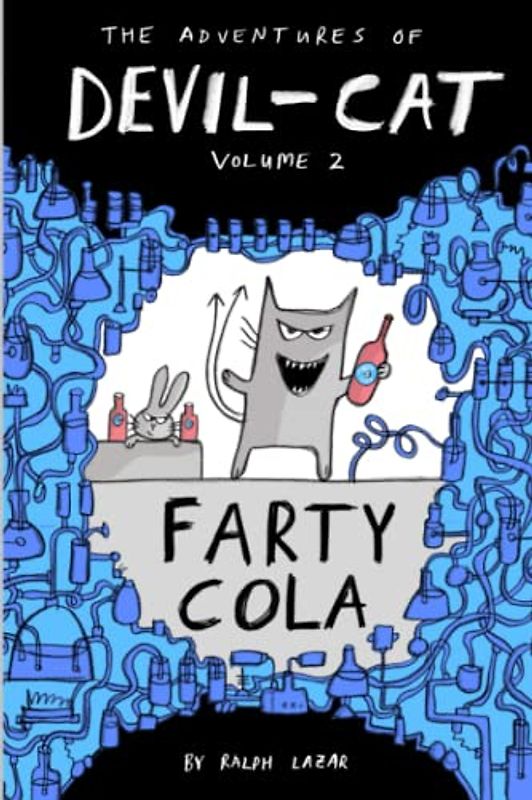 Farty Cola: The Adventures of Devil-Cat Volume 2 (More Total Mayhem)