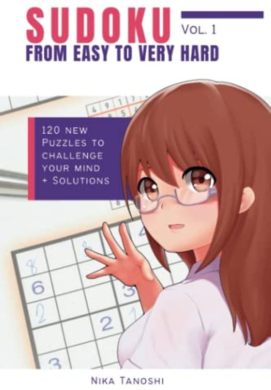 SUDOKU: FROM EASY TO VERY HARD Vol. 1