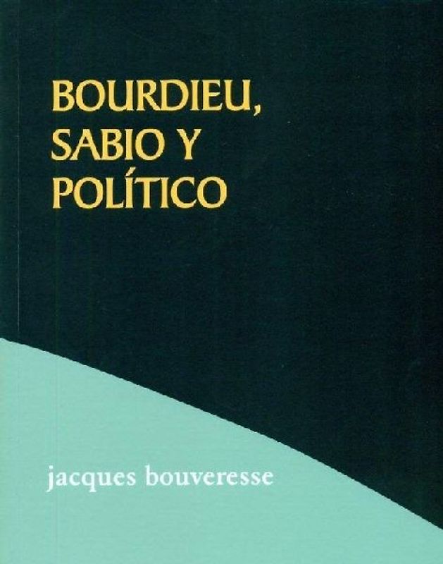 Bourdieu, sabio y político