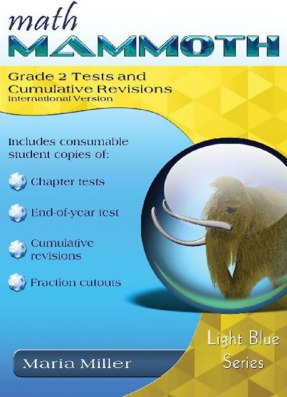Math Mammoth Grade 2 Tests and Cumulative Revisions, International Version