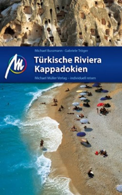 Türkische Riviera - Kappadokien