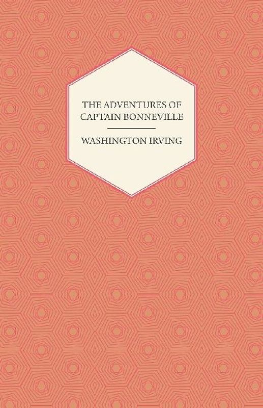 The Adventures Of Captain Bonneville
