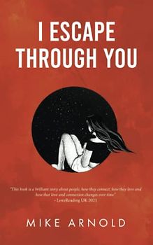 I Escape Through You