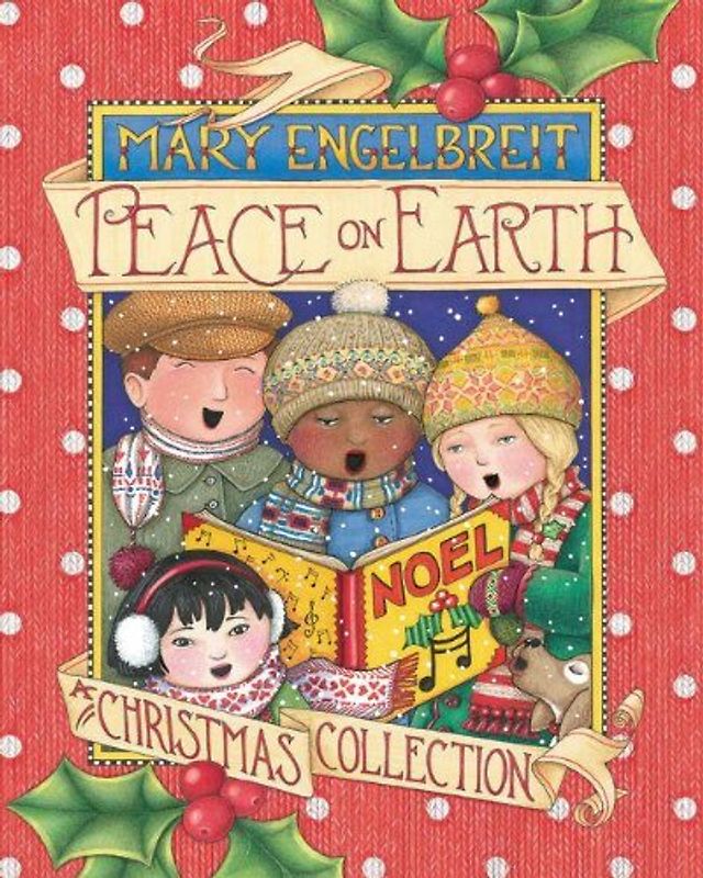Peace on Earth, a Christmas Collection - Engelbreit, Mary
