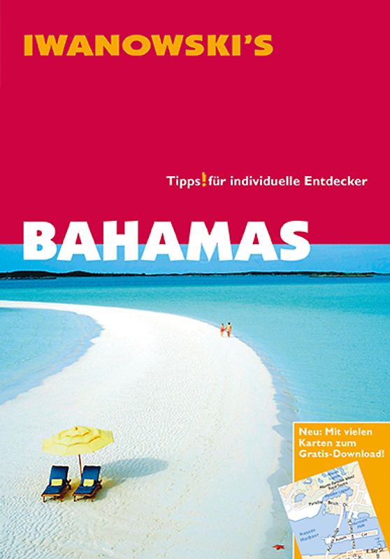 Bahamas - Reiseführer von Iwanowski. Individualreiseführer
