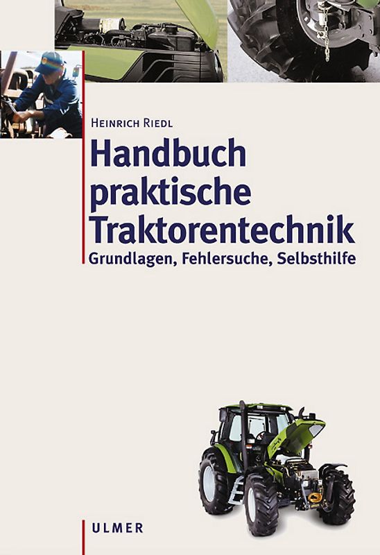 Handbuch praktische Traktorentechnik