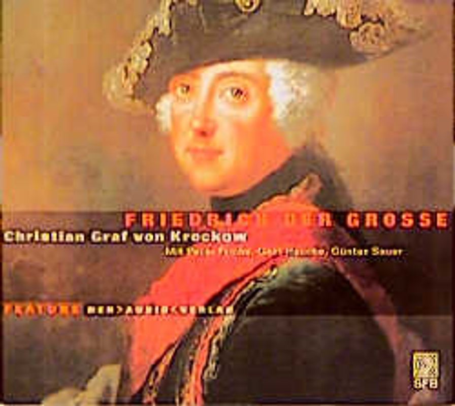 Friedrich der Grosse. Lebensbilder