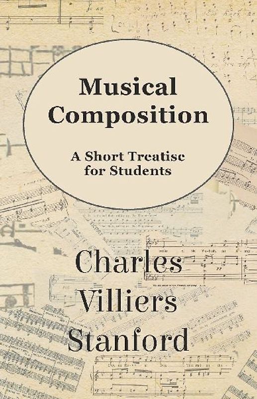 Musical Composition - A Short Treatise for Students