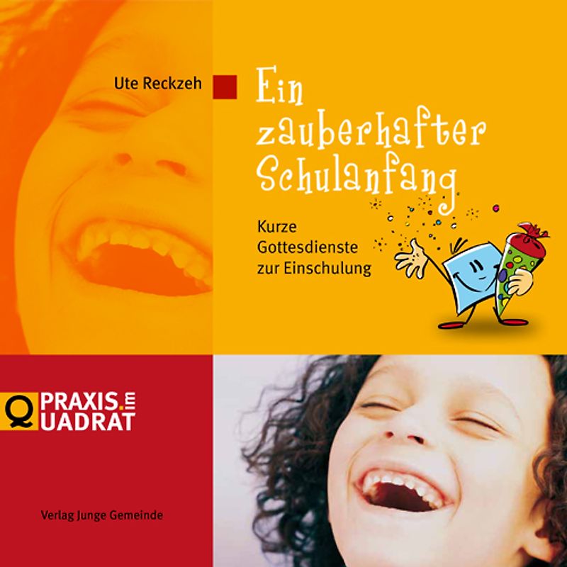 Ein zauberhafter Schulanfang. Kurze Gottesdienste zur Einschulung