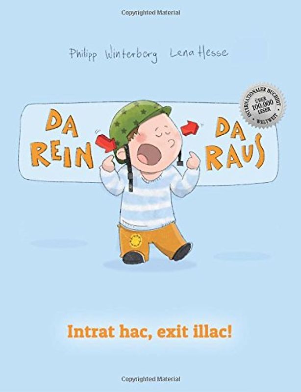 Da rein, da raus! Intrat hac, exit illac!: Kinderbuch Deutsch-Latein (bilingual/zweisprachig) - Winterberg, Philipp