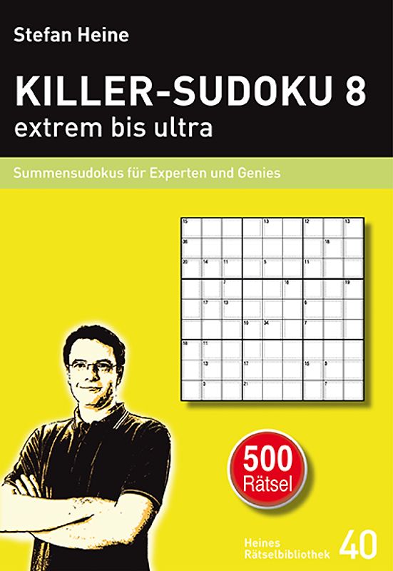 KILLER-SUDOKU 8 – extrem bis ultra