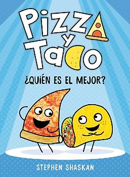 Pizza Y Taco: ¿Quién Es El Mejor?