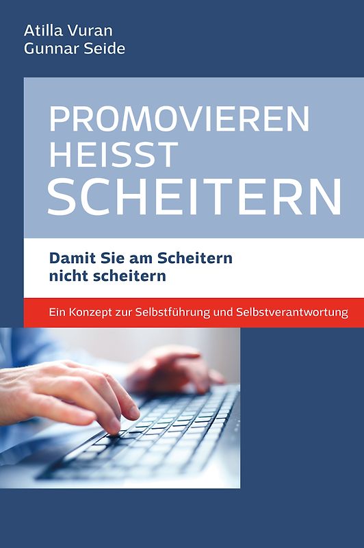 Promovieren heißt scheitern