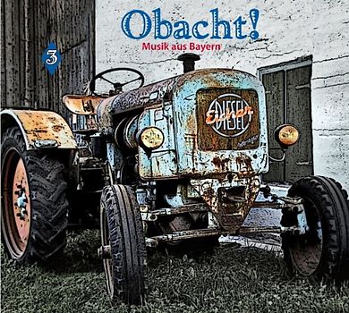 Various - Obacht! Musik aus Bayern Vol.3