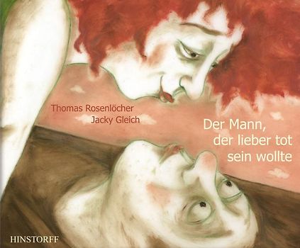 Der Mann, der lieber tot sein wollte