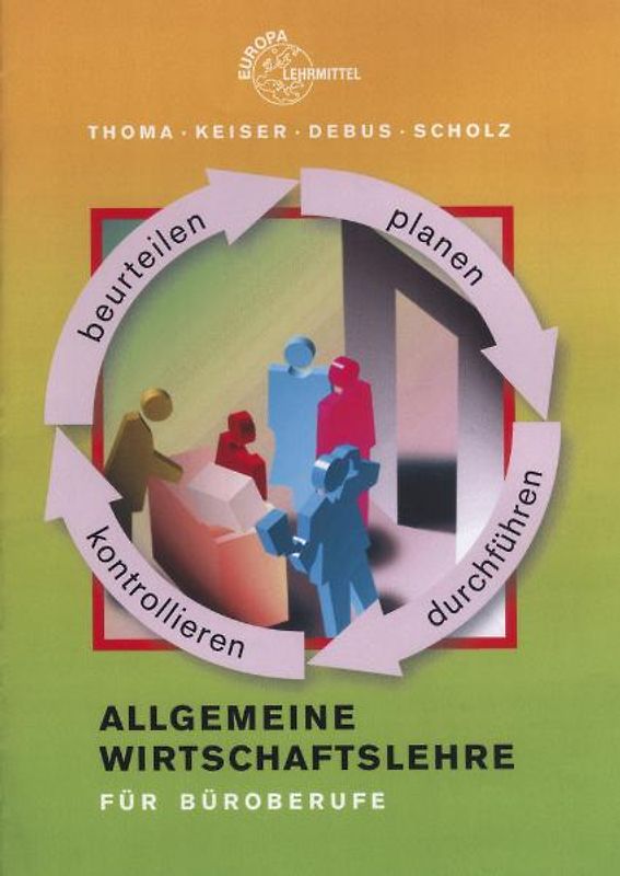 Allgemeine Wirtschaftslehre für Büroberufe