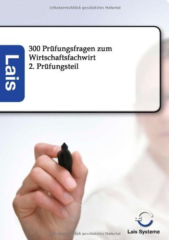300 Fragen zum Wirtschaftsfachwirt, 2. Teil