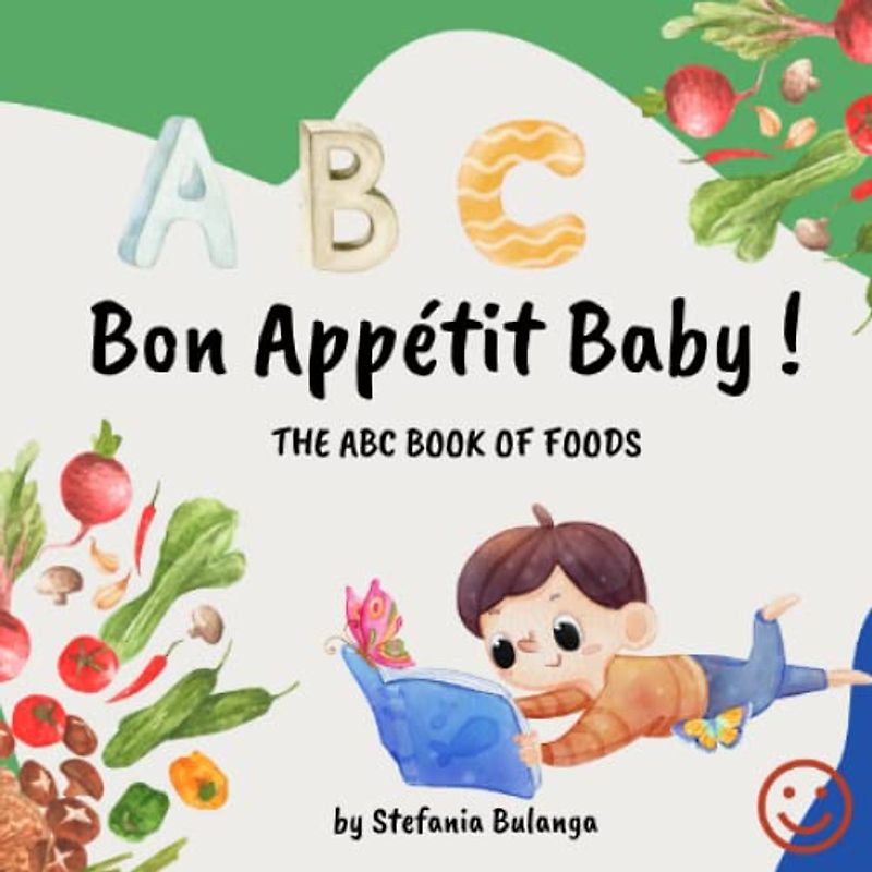 Bon Appetit Baby: ABC toddler book