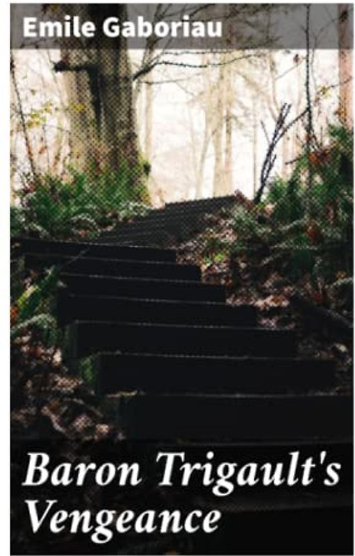 Baron Trigault's Vengeance