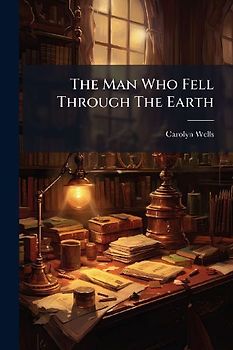 The Man Who Fell Through The Earth