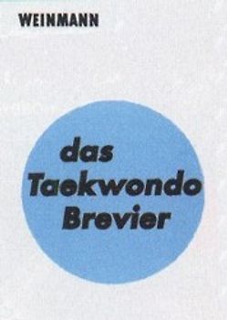 Das Taekwondo Brevier