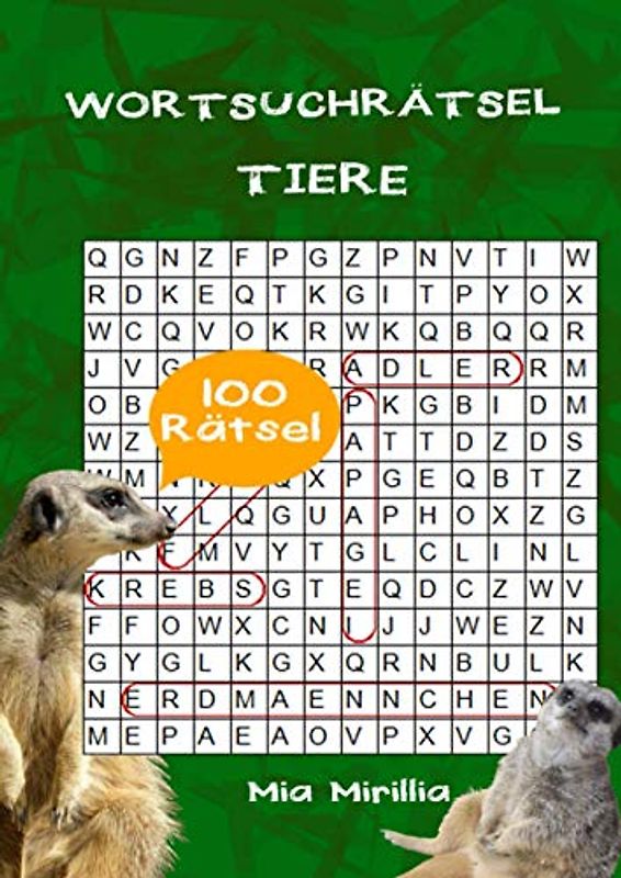 Wortsuchrätsel Tiere: Rätselspaß für Erwachsene, Senioren und Kinder