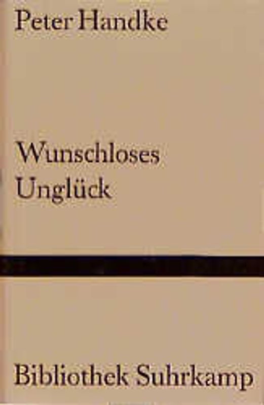 Wunschloses Unglück