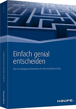 Einfach genial entscheiden