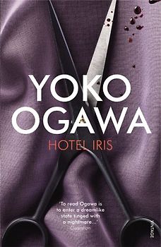 Hotel Iris - Yoko Ogawa