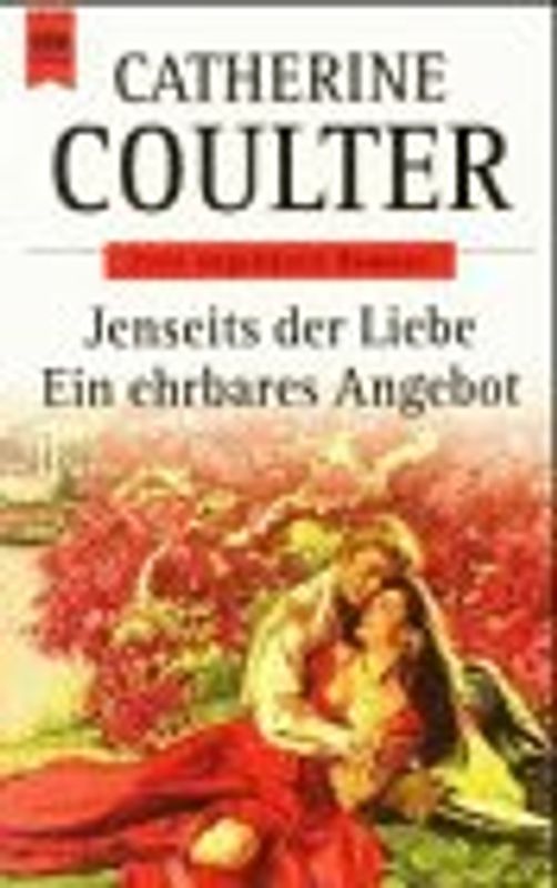 Jenseits der Liebe / Ein ehrbares Angebot.