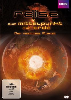 Reise zum Mittelpunkt der Erde - Der rastlose Planet DVD