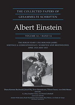 The Collected Papers of Albert Einstein, Volume 14: The Berlin Years: Writings & Correspondence, April 1923-May 1925 - Einstein, Albert