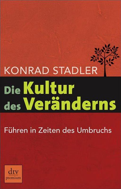 Die Kultur des Veränderns