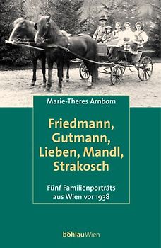 Friedmann, Gutmann, Lieben, Mandl und Strakosch
